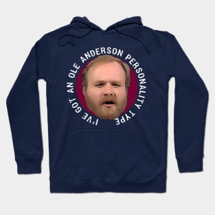 Ole Anderson Personality Hoodie